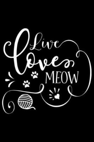 Cover of Live Love Meow