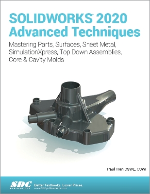 Book cover for SOLIDWORKS 2020 Advanced Techniques