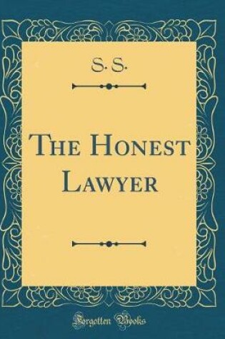 Cover of The Honest Lawyer (Classic Reprint)