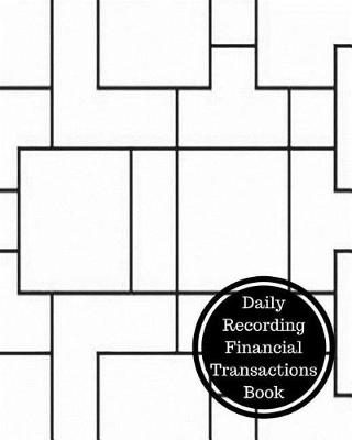 Book cover for Daily Recording Financial Transactions Book