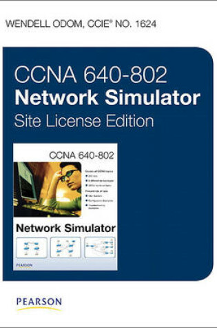 Cover of CCNA 640-802 Network Simulator, Site License Edition