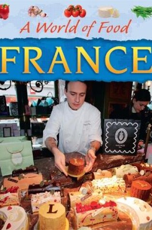 Cover of A World of Food: France