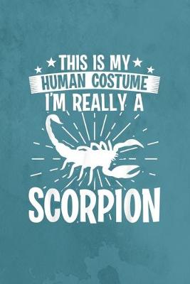 Book cover for This is my human costume i'm really a scorpion