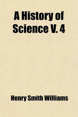 Book cover for A History of Science (Volume 4)