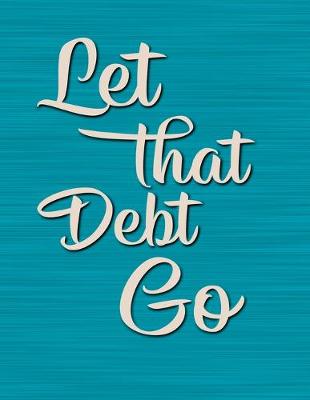 Cover of Let That Debt Go