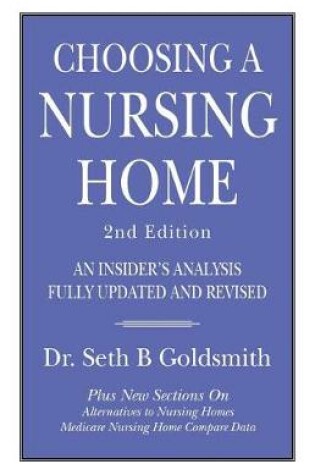 Cover of CHOOSING A NURSING HOME 2nd Edition