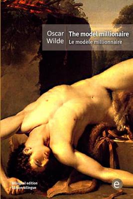 Book cover for The model millionaire/Le mod�le millionnaire