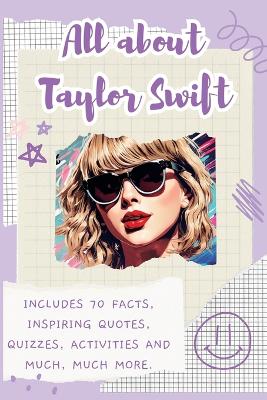 Book cover for All About Taylor Swift