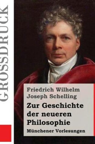 Cover of Zur Geschichte der neueren Philosophie (Grossdruck)