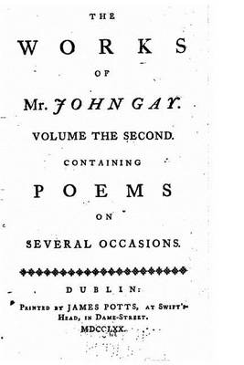 Book cover for The works of Mr. John Gay - Volume II