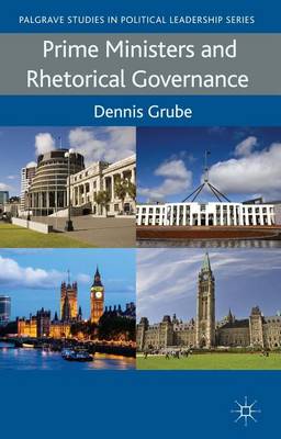 Cover of Prime Ministers and Rhetorical Governance