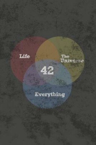 Cover of 42 Life The Universe Everything