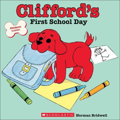 Book cover for Clifford's First School Day