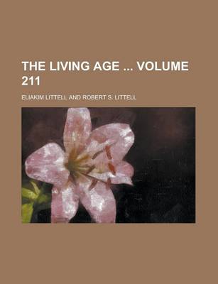 Book cover for The Living Age Volume 211