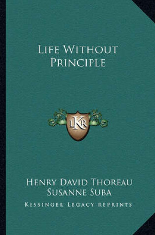 Cover of Life Without Principle