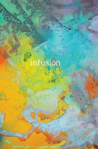 Cover of Infusion