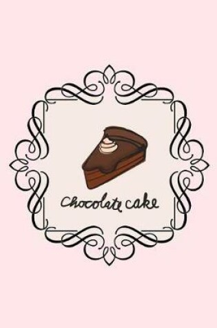 Cover of Chocolate Cake Food Diary