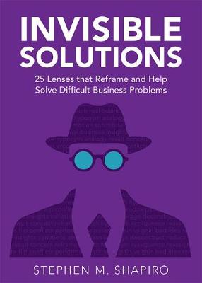 Book cover for Invisible Solutions