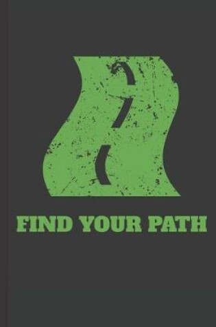 Cover of Find Your Path