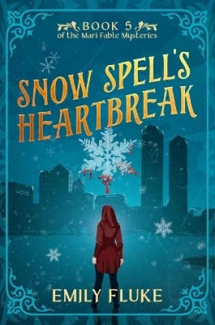 Cover of Snow Spell's Heartbreak