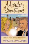 Book cover for Murder, Sometimes