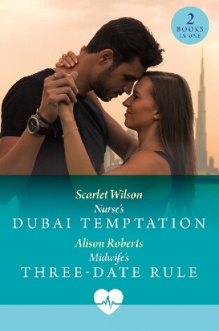 Cover of Nurse's Dubai Temptation / Midwife's Three-Date Rule