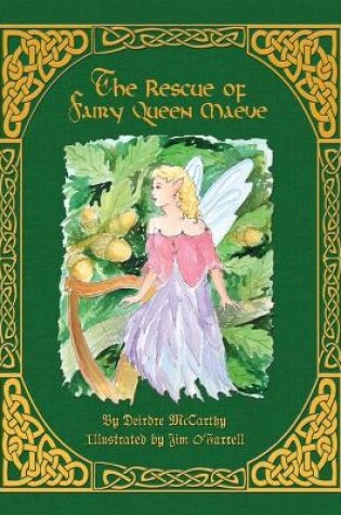 Cover of The Rescue of Fairy Queen Maeve - Paperback