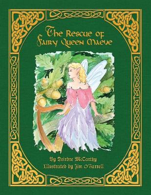 Book cover for The Rescue of Fairy Queen Maeve - Paperback