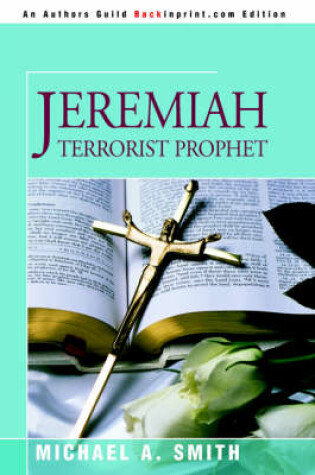 Cover of Jeremiah Terrorist Prophet