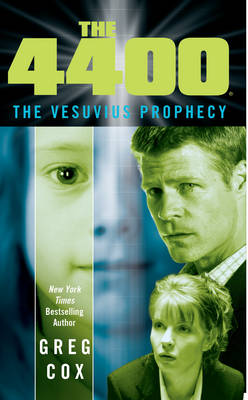 Book cover for The 4400: The Vesuvius Prophecy