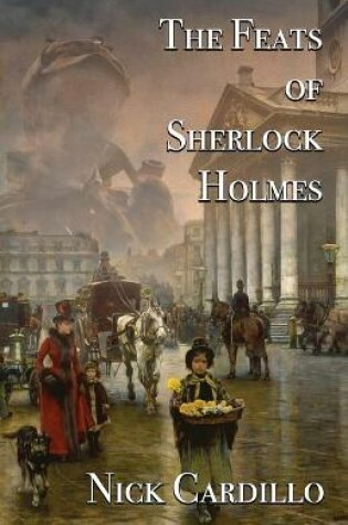 Cover of The Feats of Sherlock Holmes