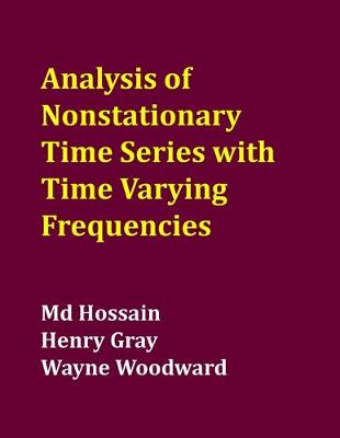 Book cover for Analysis of Nonstationary Time Series with Time Varying Frequencies