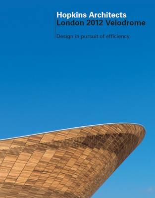 Book cover for The London 2012 Velodrome, Hopkins Architects