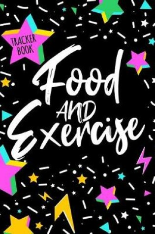 Cover of Food And Exercise Tracker Book