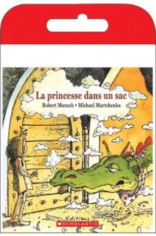 Cover of Raconte-Moi Une Histoire: La Princesse Dans Un Sac