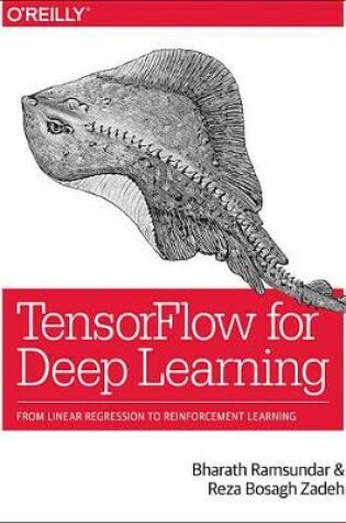 Cover of Tensorflow for Deep Learning