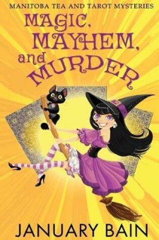 Cover of Magic, Mayhem & Murder
