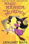 Book cover for Magic, Mayhem & Murder