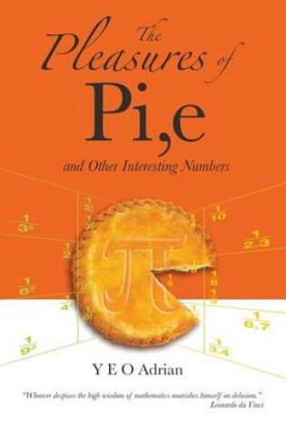 Cover of Pleasures Of Pi, E And Other Interesting Numbers, The