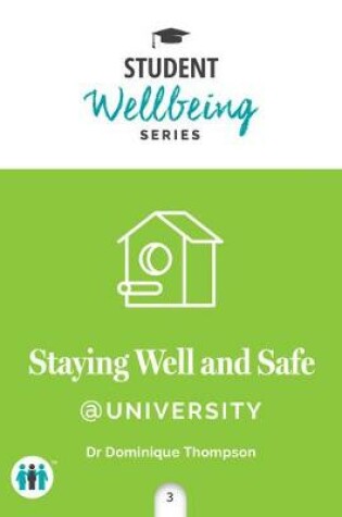 Cover of Staying Well and Safe at University