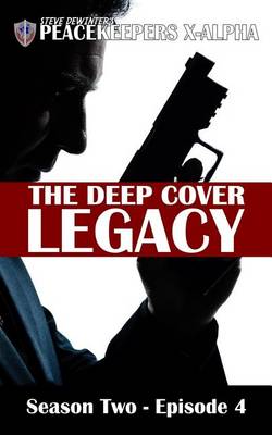 Book cover for The Deep Cover Legacy