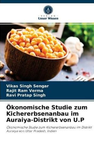 Cover of Ökonomische Studie zum Kichererbsenanbau im Auraiya-Distrikt von U.P