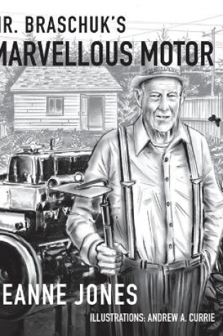 Cover of Mr. Braschuk's Marvellous Motor