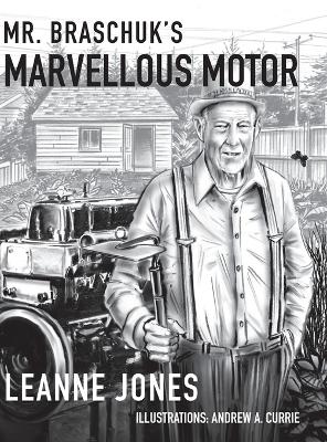 Book cover for Mr. Braschuk's Marvellous Motor