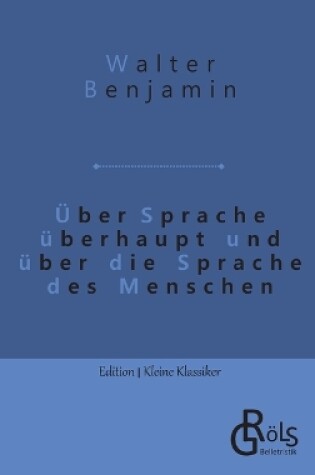 Cover of Über Sprache überhaupt und über die Sprache des Menschen