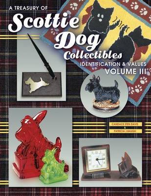 Cover of A Treasury of Scottie Dog Collectibles