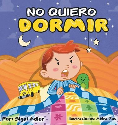 Book cover for No me quiero dormir