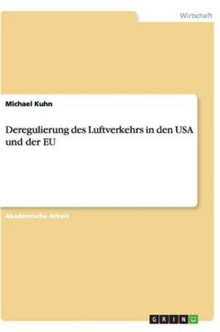 Cover of Deregulierung des Luftverkehrs in den USA und der EU