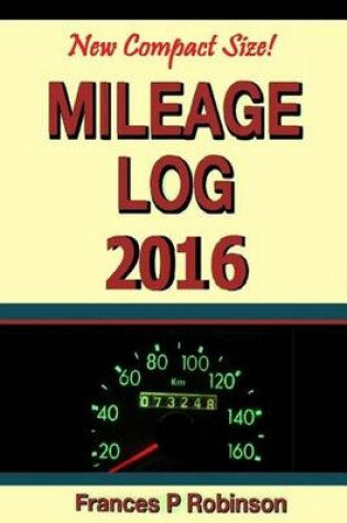 Cover of Mileage Log 2016