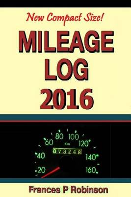 Book cover for Mileage Log 2016